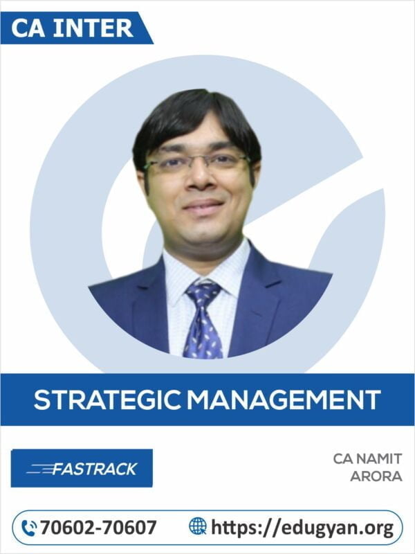 CA Inter Strategic Managemnt (SM) Fast Track By CA Namit Arora (New Syllabus)