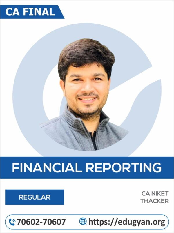 CA Final Financial Reporting (FR) By CA Niket Thacker
