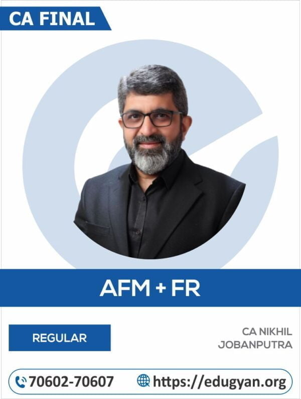 CA Final AFM & FR Combo By CA Nikhil Jobanputra (New Syllabus)