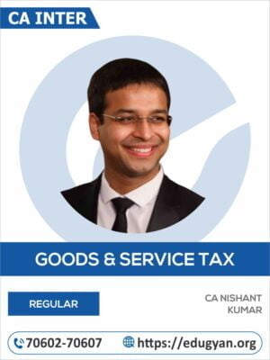 CA Inter Indirect Tax (IDT) By CA Nishant