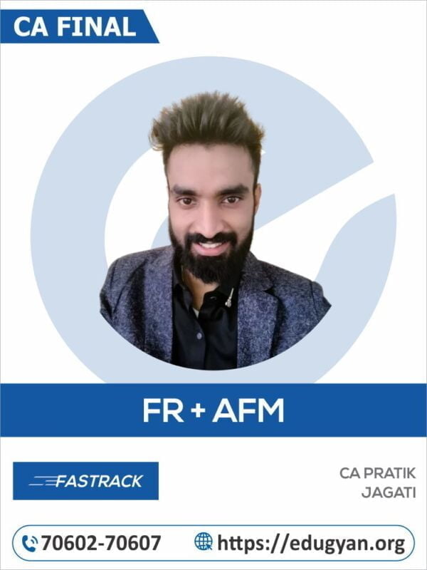 CA Final FR & AFM Fast Track Combo By CA Pratik Jagati (New Syllabus)