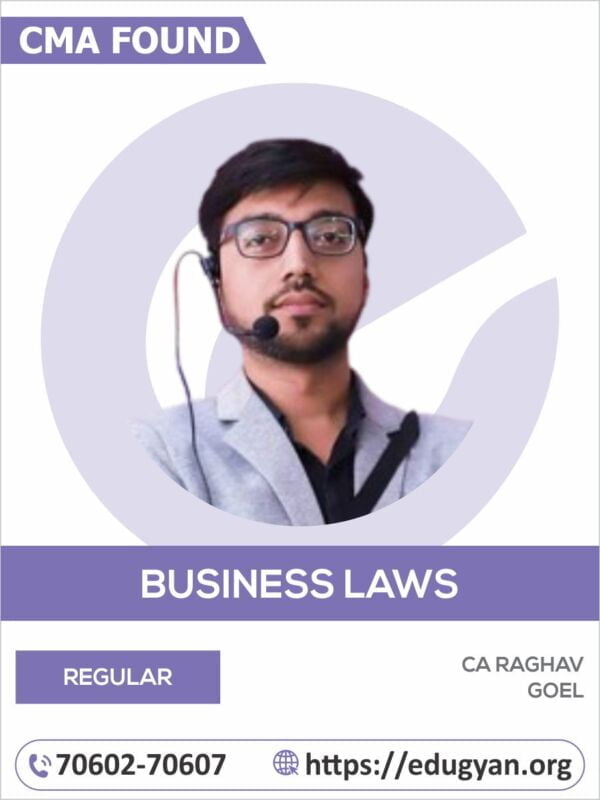 CMA Foundation Fundamentals of Business Laws & Business Communication By CA Raghav Goel (2022 Syllabus)