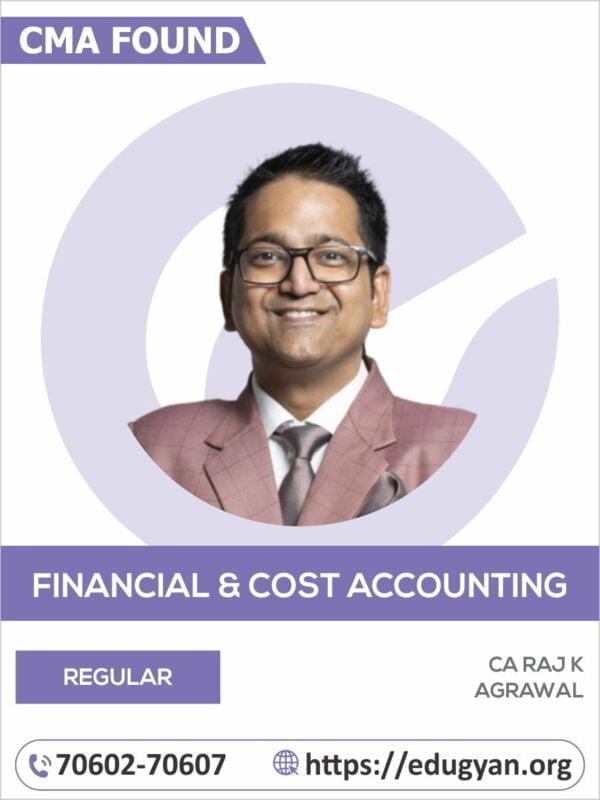 CMA Foundation Fundamentals of Financial & Cost Accounting (FFCA) By CA Raj K Agrawal