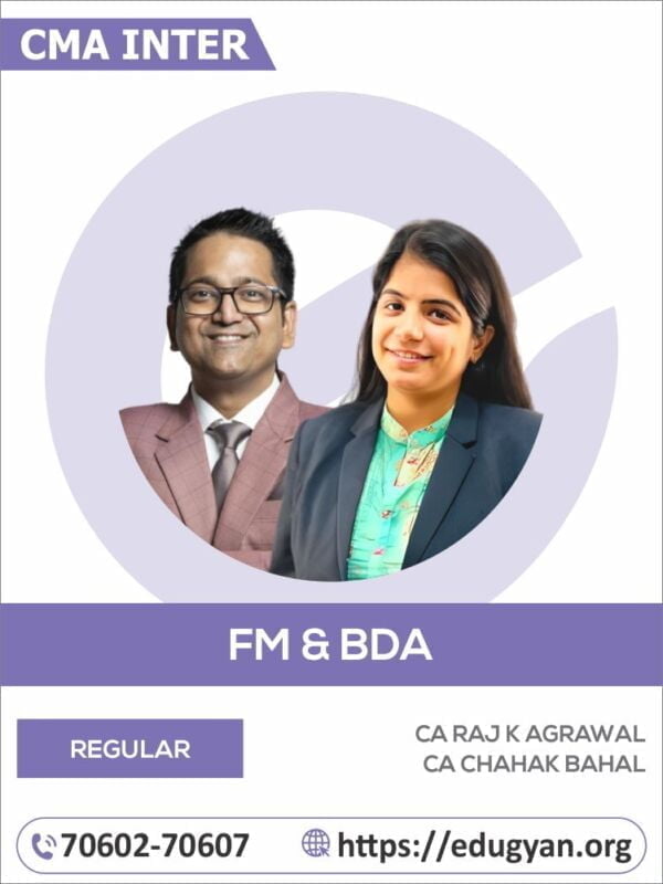 CMA Inter FM&BDA By CA Raj K Agrawal & CA Chahak Bahal (2022 Syllabus)