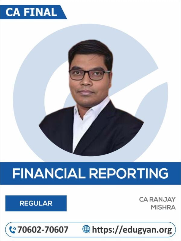 CA Final Financial Reporting (FR) By CA Ranjay Mishra
