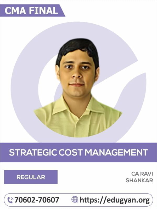 CMA Final Strategic Cost Mgt-Decision Making (SCMDM) By CA Ravi Shanker (2022 Syllabus)