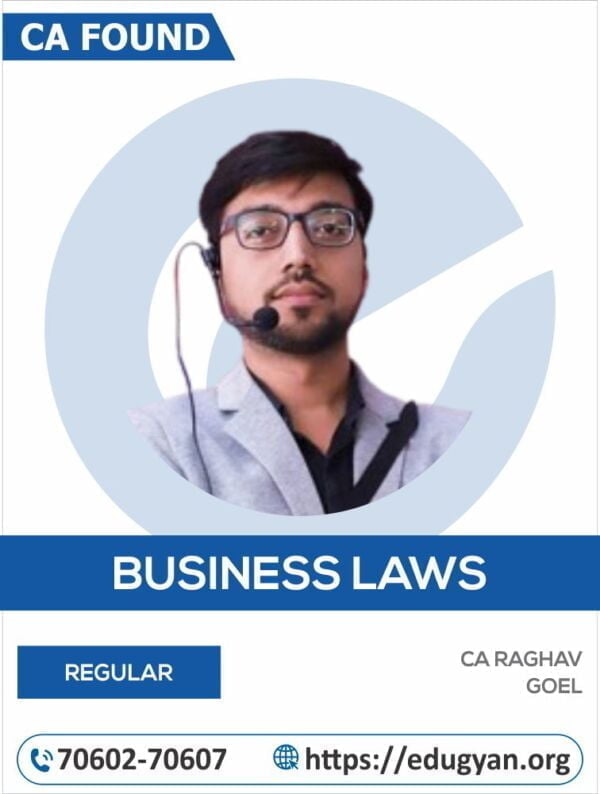 CA Foundation Business Laws By CA Raghav Goel (New Syllabus)