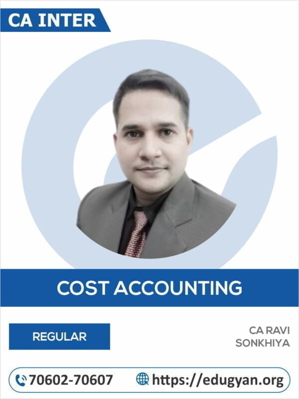 CA Inter Cost & Managemet Accounting By CA Ravi Sonkhiya