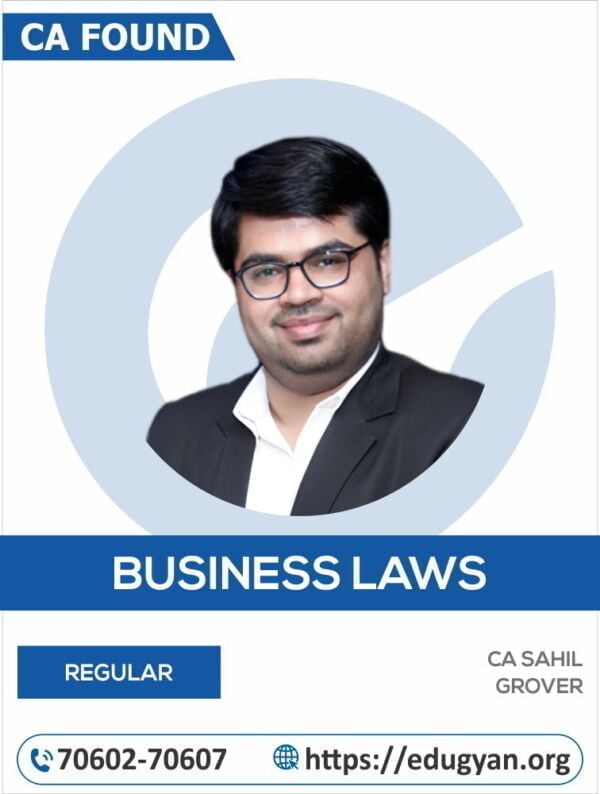 CA Foundation Business Laws By CA Sahil Grover (New Syllabus)