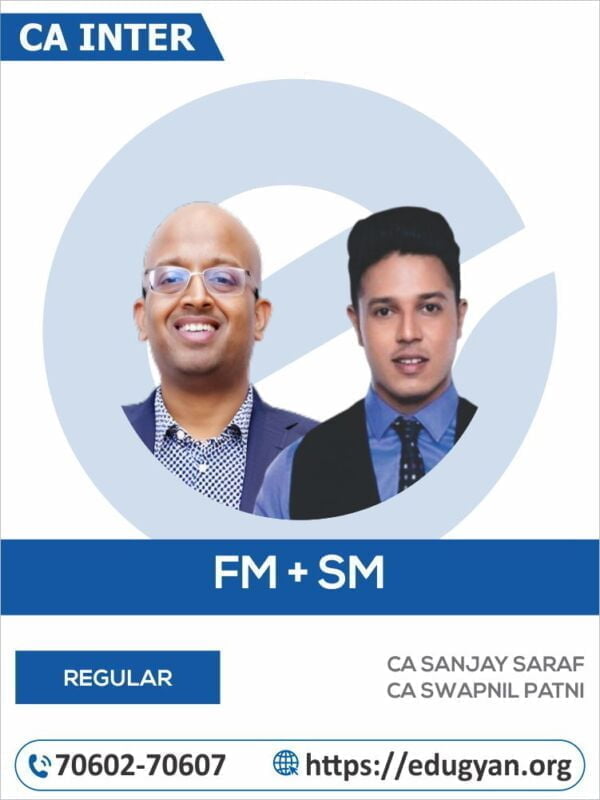 CA Inter Financial Management & Strategic Management (FM-SM) By CA Sanjay Saraf & CA Swapnil Patni