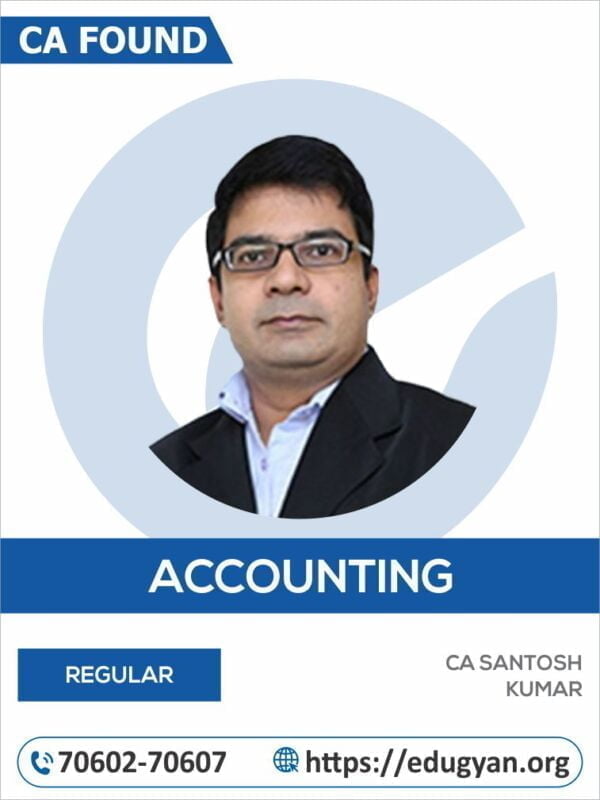 CA Foundation Principles & Practice of Accounting By CA Santosh Kumar (New Syllabus)