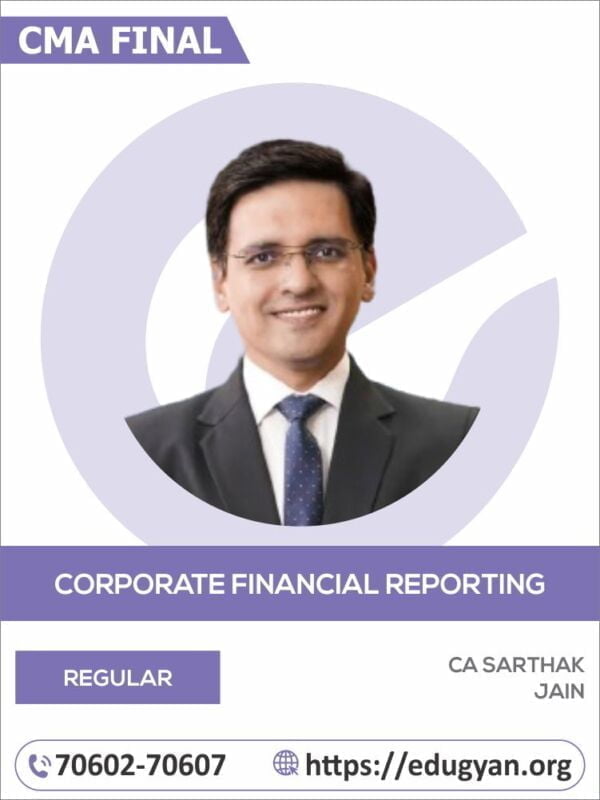 CMA Final Corporate Financial Reporting (CFR) By CA Sarthak Jain