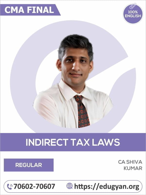 CMA Final Indirect Taxation (IDT) By CA Shiva Kumar (English) (New Syllabus)