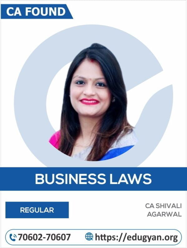 CA Foundation Business Laws By CA Shivali Agarwal (New Syllabus)