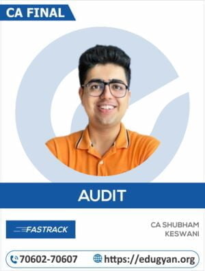 CA Final Audit Fast Track By CA Shubham Keswani