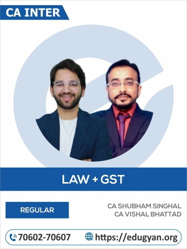 CA Inter Law & IDT Combo By CA Shubham Singhal & CA Vishal Bhattad