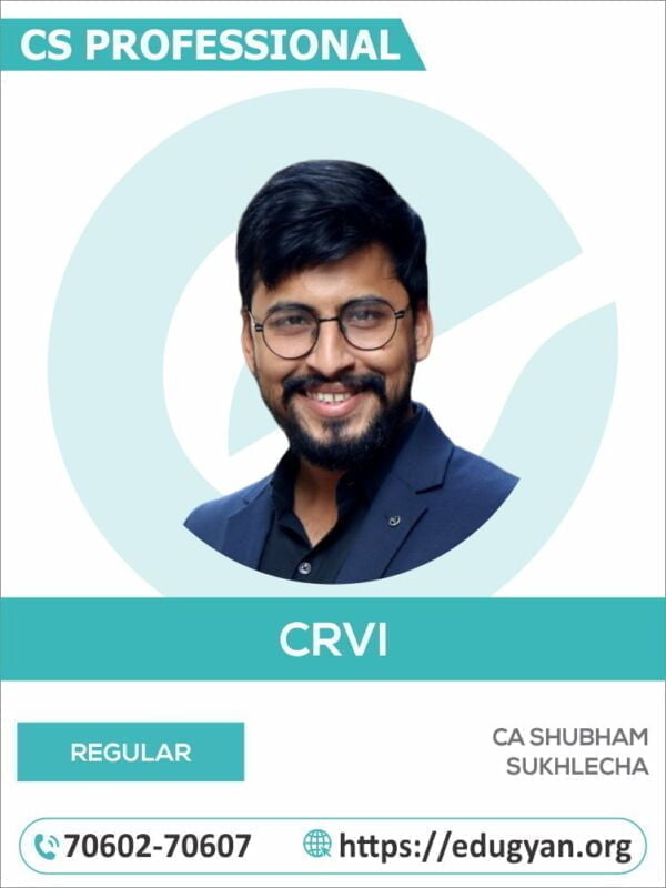 CS Professional Corporate Restructuring, Valuation & Insolvency (CRVI) By CA CS Shubham Sukhlecha