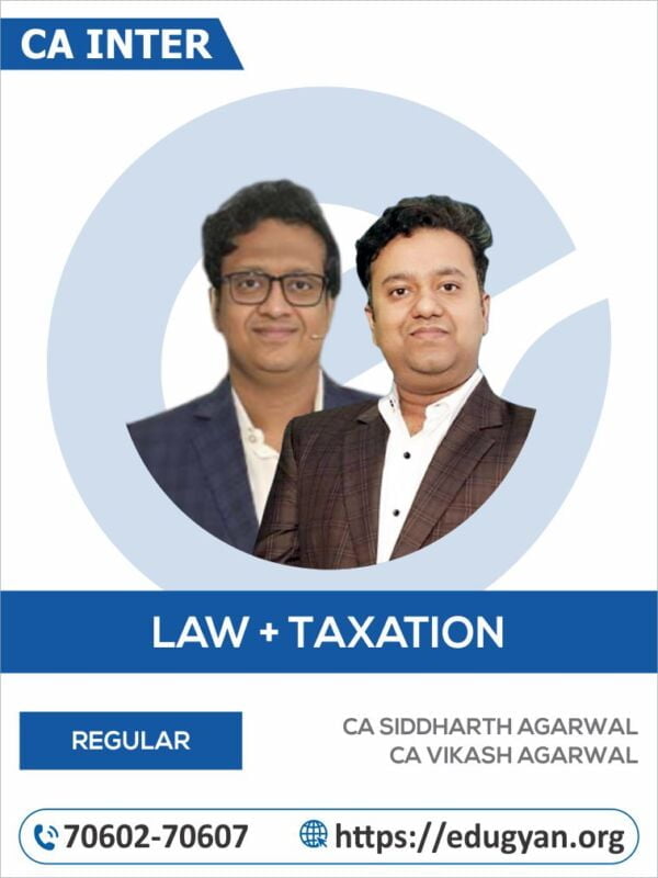 CA Inter Law & Taxation Combo By CA Siddharth Agarwal & CA Vikash Agarwal (New Syllabus)