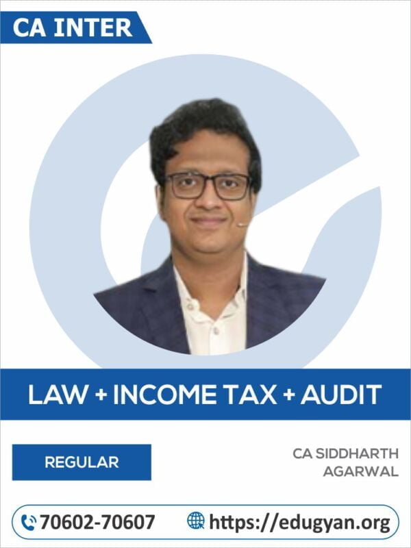 CA Inter Law, Income Tax & Audit Combo By CA Siddharth Agarwal