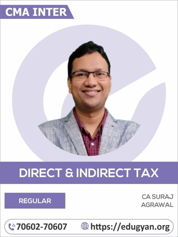 CMA Inter Direct & Indirect Taxation By CA Suraj Agrawal