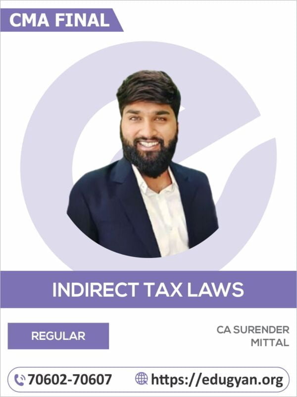 CMA Final Indirect Tax Laws (IDT) By CA Surender Mittal (2022 Syllabus)