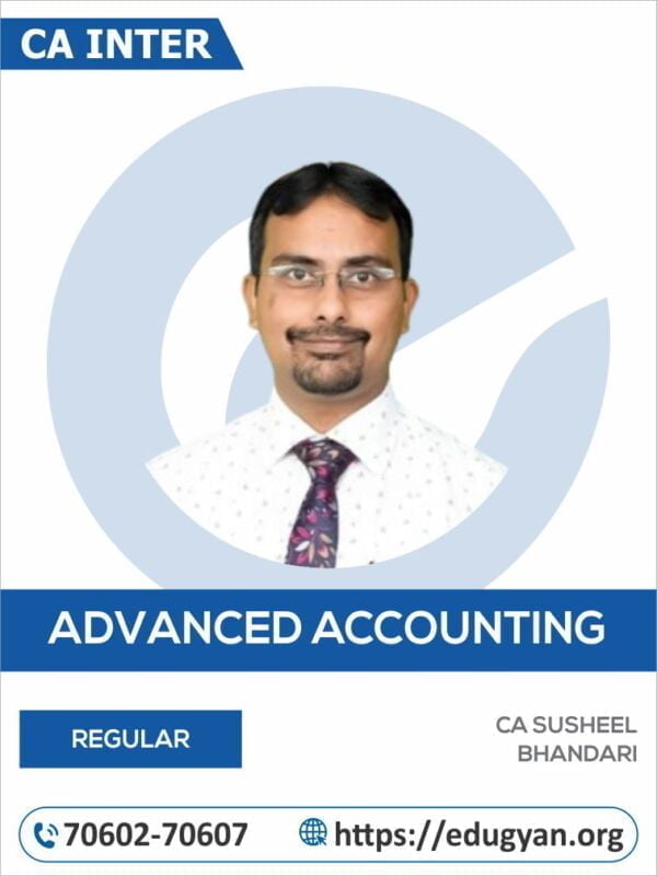 CA Inter Advanced Accounting By CA Susheel Bhandari