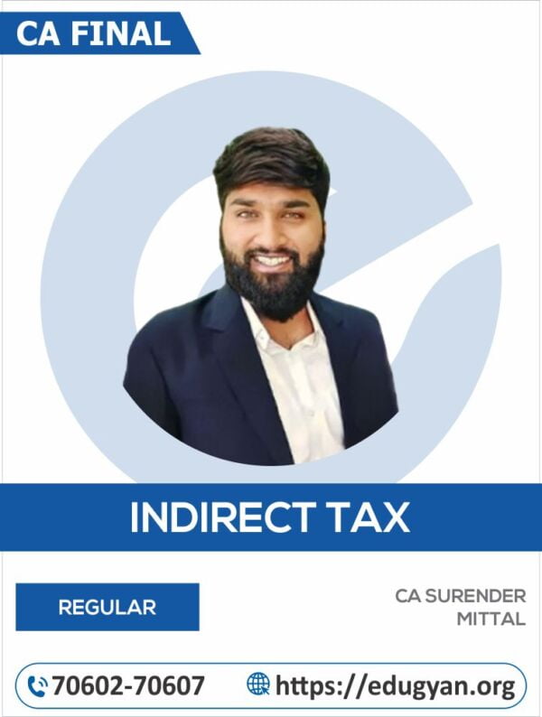 CA Final Indirect Tax Laws (IDT) By CA Surender Mittal