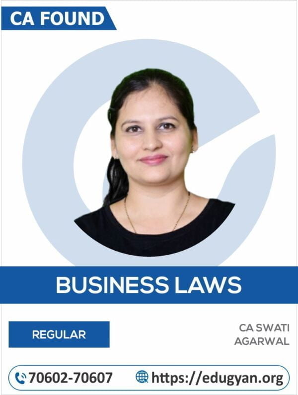 CA Foundation Business Laws By CA Swati Agarwal (New Syllabus)