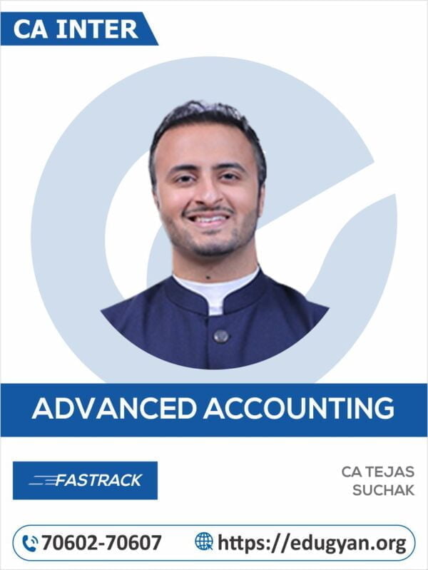 CA Inter Advance Accounting Fast Track By CA Tejas Suchak (New Syllabus)