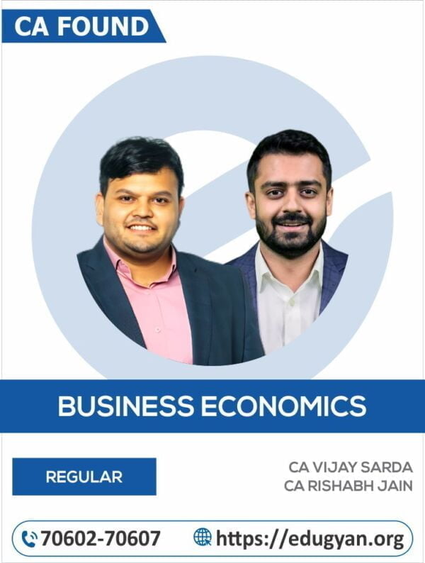 CA Foundation Business Economics By CA Vijay Sarda & CA Rishabh Jain (New Syllabus)