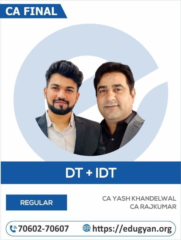 CA Final DT & IDT Combo By CA Yash Khandelwal & CA Rajkumar (New Syllabus)