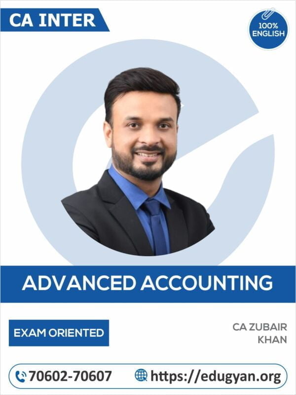 CA Inter Advanced Accounting Exam-Oriented By CA Zubair Khan (New Syllabus)