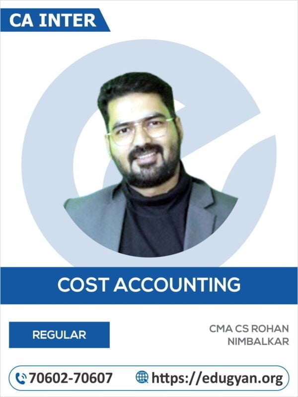 CA Inter Cost & Management Accounting By CMA Rohan Nimbalkar