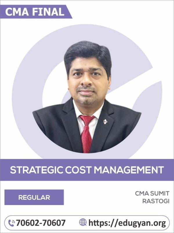 CMA Final Strategic Cost Mgt-Decision Making (SCM) By CMA Sumit Rastogi
