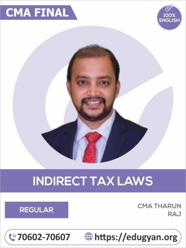 CMA Final Indirect Tax Laws (IDT) By CA Tharun Raj (English) (2022 Syllabus)