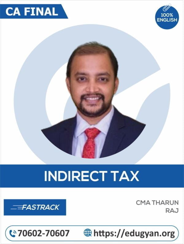 CA Final Indirect Tax Laws (IDT) Fast Track By CA Tharun Raj (English)