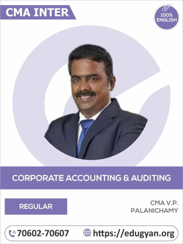 CMA Inter Corporate Accounting & Audit By CMA V.P. Palanichamy (English) (2022 Syllabus)