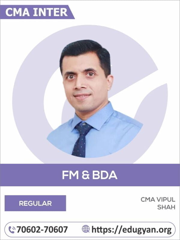 CMA Inter Financial Managemet & Business Data Analytics (FM-BDA) By CMA Vipul Shah (2022 Syllabus)