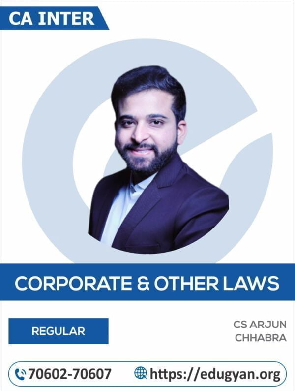 CA Inter Corporate & Other Laws By CS LLM Arjun Chhabra
