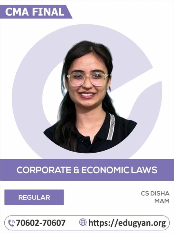 CMA Final Corporate & Economic Laws By CS Disha Mam (2022 Syllabus)