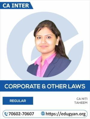 CA Inter Corporate Law By CS Niti Taheem