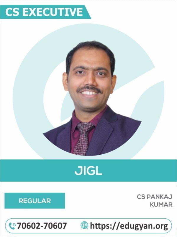 CS Executive Jurisprudence, Interpretation & Gen. Laws (JIGL) By CS Pankaj Kumar