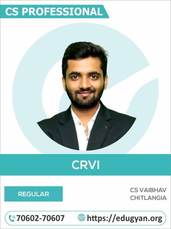 CS Professional Corporate Restructing Valuation & Insolvency By CS Vaibhav Chitlangia