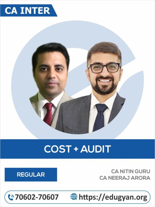 CA Inter Cost & Audit Combo By CA Nitin Guru & CA Neeraj Arora (New Syllabus)