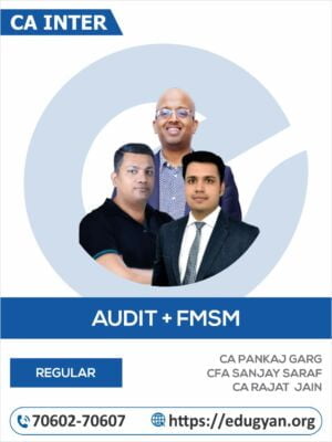 CA Inter Audit & FM-SM Combo By CA Pankaj Garg, Prof Sanjay Saraf & CA Rajat Jain (New Syllabus)