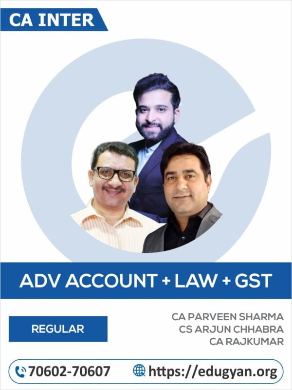 CA Inter Adv Accounts, Law & GST Combo By CA Parveen Sharma, CS Arjun Chhabra & CA RajKumar (New Syllabus)