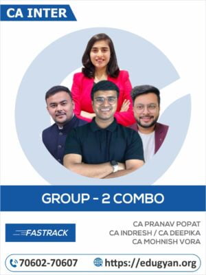 CA Inter Group-II All Subject Fast Track Combo By CA Pranav Popat, CA Indresh Gandhi/CA Deepika Rathi & CA Mohnish Vora (New Syllabus)