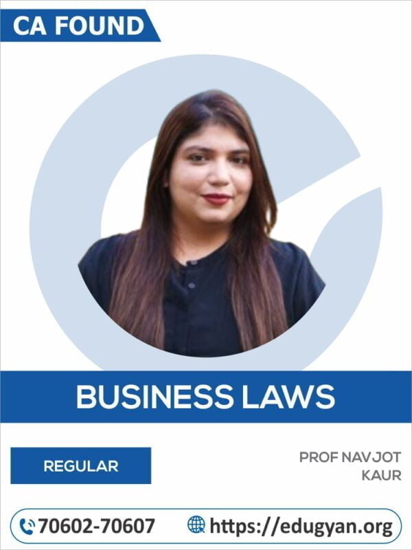 CA Foundation Business Laws By Prof Navjot Kaur (New Syllabus)