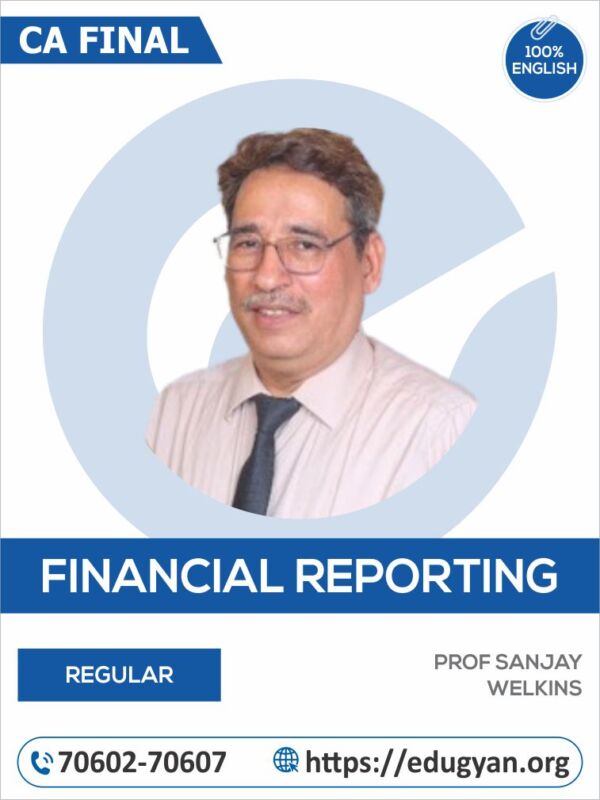 CA Final Financial Reporting (FR) By Prof Sanjay Welkins (English)