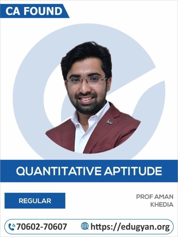 CA Foundation Quantitative Aptitude Pratham Batch By Prof Aman Khedia